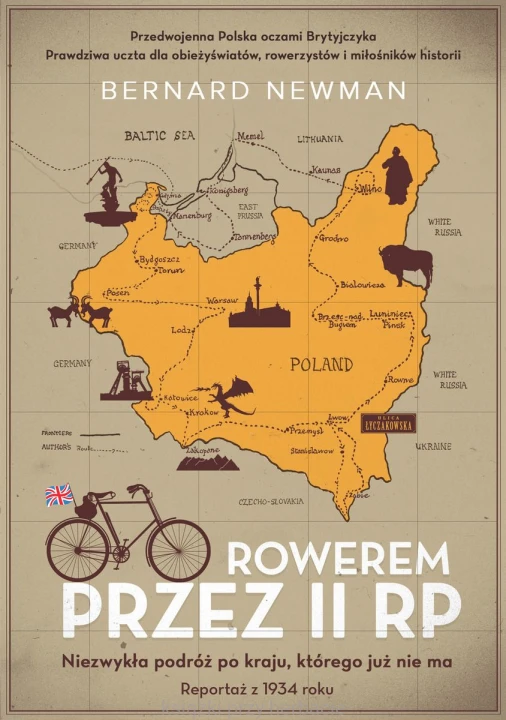 Rowerem przez II RP. Niezwykła podróż po kraju, którego już nie ma. Reportaż z 1934 roku_newman_ksiegarniaksiazkiprzyherbacie.jpg