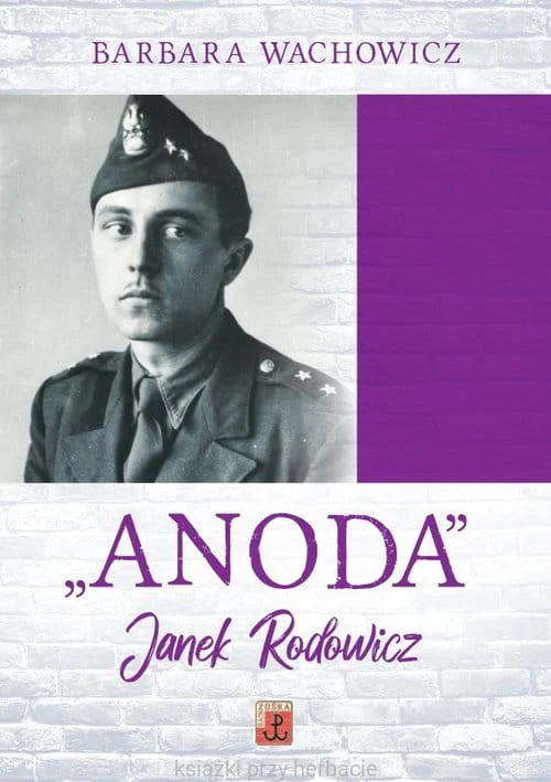 Anoda. Janek Rodowicz_wachowicz barbara_ksiegarniaksiazkiprzyherbacie.jpg