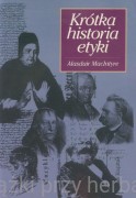 Krótka historia etyki - Alasdair Macintyre