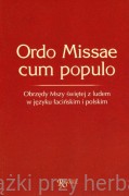 Ordo Missae cum populo. Obrzędy Mszy świętej z ludem w języku łacińskim i polskim - Leszek Smoliński