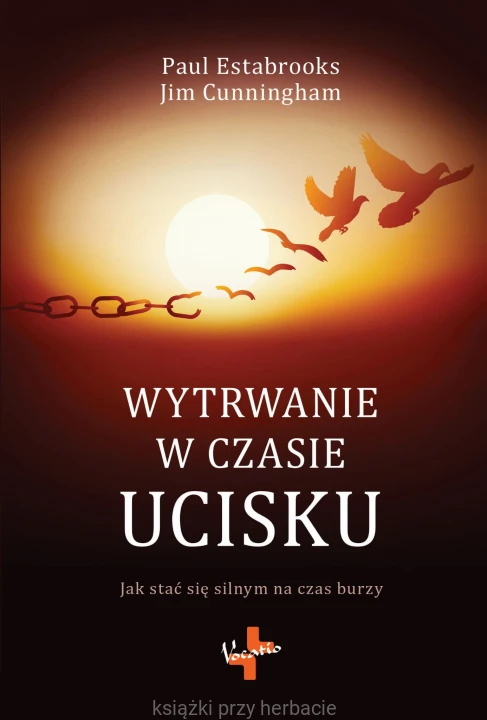 Wytrwanie w czasie ucisku. Jak stać się silnym na czas burzy_ksiegarniaksiazkiprzyherbacie.jpg