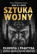 Sun Zi i jego Sztuka wojny - Piotr Plebaniak