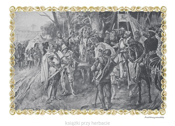 Krzyżacy_sienkiewicz_ilustracje 5_ksiegarniaksiazkiprzyherbacie.jpg