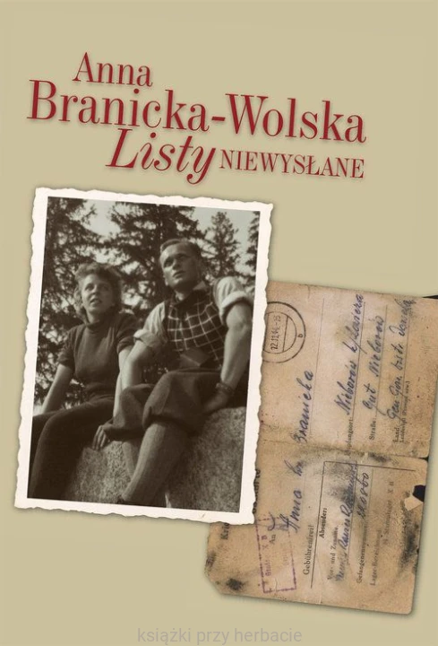Listy niewysłane_branicka-wolska_ksiegarniaksiazkiprzyherbacie.jpg