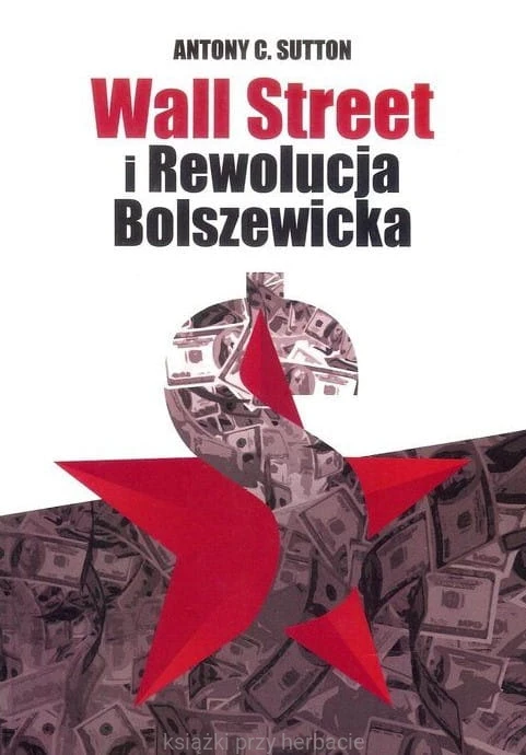 Wall Street i Rewolucja Bolszewicka_sutton_ksiegarniaksiazkiprzyherbacie.jpg