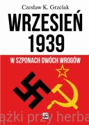 Wrzesień 1939. W szponach dwóch wrogów - Czesław Grzelak