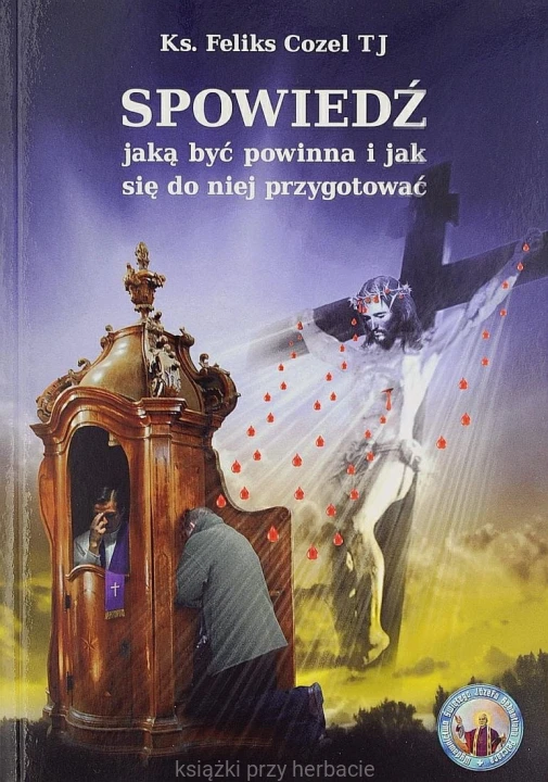Spowiedź. Jaką być powinna i jak się do nie przygotować _cozel_ksiegarniaksiazkiprzyherbacie.jpg