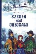 Szkoła nad obłokami - 	Maria Kownacka (z ilustracjami Jana Marcina Szancera)