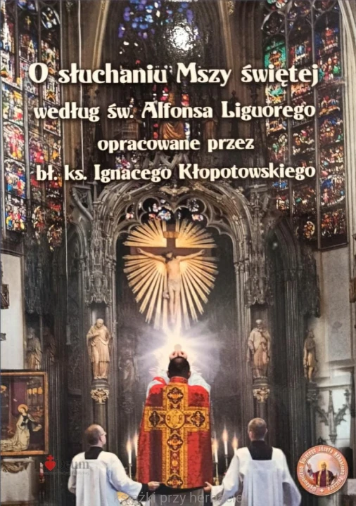 O słuchaniu Mszy świętej_liguori_kłopotowski_ksiegarniaksiazkiprzyherbacie.jpg