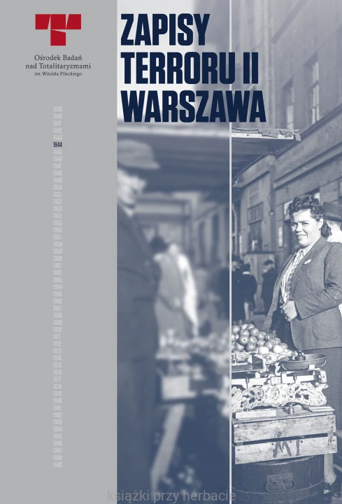 Zapisy Terroru II. Warszawa. Zbrodnie niemieckie na Woli w sierpniu 1944 r._ksiegarniaksiazkiprzyherbacie.jpg