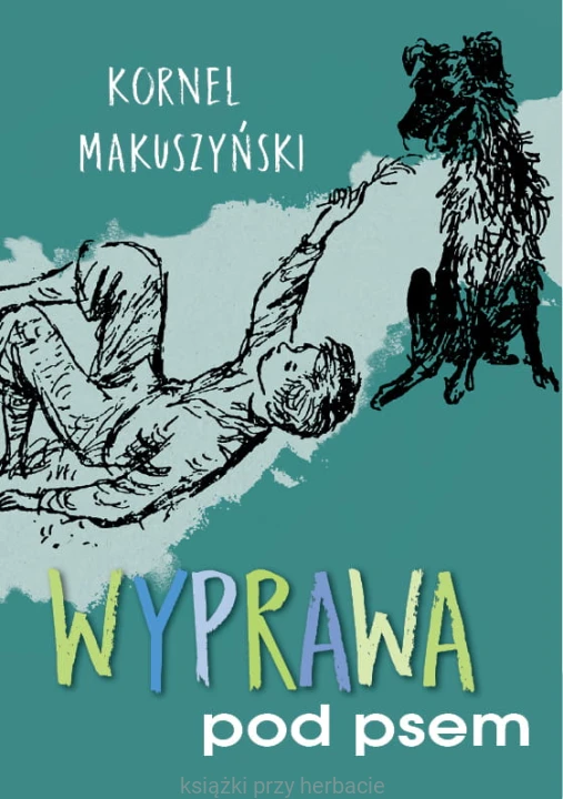 Wyprawa pod psem_makuszyński_szancer_ksiegarniaksiazkiprzyherbacie.jpg