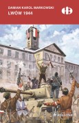 Lwów 1944 - Damian Karol Markowski