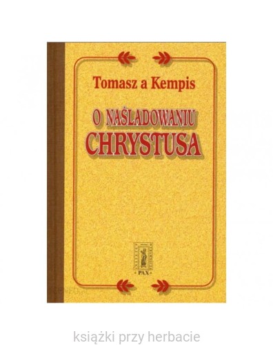 o naśladowaniu chrystusa_kempis_ksiegarniaksiazkiprzyherbacie.jpg