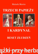 Trzech Papieży i kardynał. Reset złudzeń - Malachi Martin