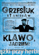 Klawo, jadziem! - Stanisław Grzesiuk (oprawa twarda)