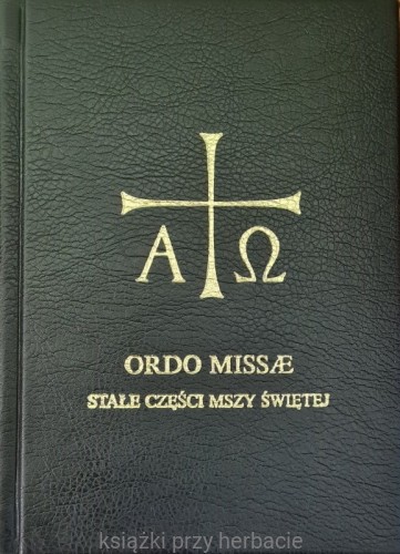 ORDO MISSAE_stałe części mszy święj_ksiegarniaksiazkiprzyherbacie.jpg