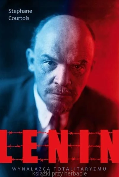 Lenin. Wynalazca totalitaryzmu_courtois_ksiegarniaksiazkiprzyherbacie.jpg