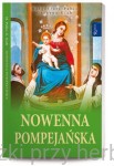 Nowenna pompejańska - Małgorzata Pabis, Grażyna Kich