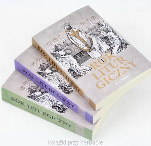 Rok liturgiczny 2_dębogóra_ksiegarniaksiazkiprzyherbacie.jpg