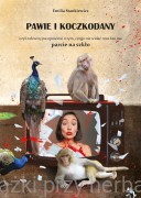 Pawie i koczkodany, czyli telewizyjna opowieść o tym, czego nie widać oraz kto ma parcie na szkło - Emilia Stankiewicz