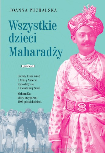 Wszystkie dzieci Maharadży_ksiegarniaksiazkiprzyherbacie.jpg
