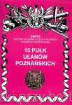 15 Pułk Ułanów Poznańskich. Zarys Historii Wojennej Pułków Polskich w Kampanii Wrześniowej - Przemysław Dymek