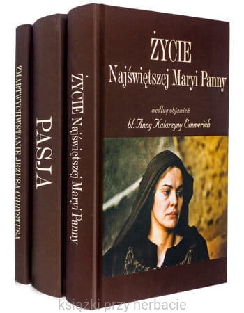 Objawienia bł. Anny Katarzyny Emmerich_ksiegarniaksiazkiprzyherbacie.jpg