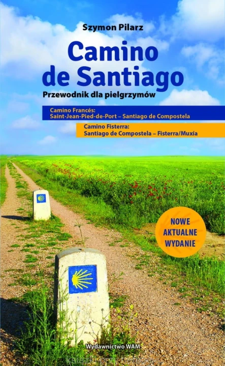 Camino de Santiago. Przewodnik dla pielgrzymów_pilarz_ksiegarniaksiazkiprzyherbacie.jpg