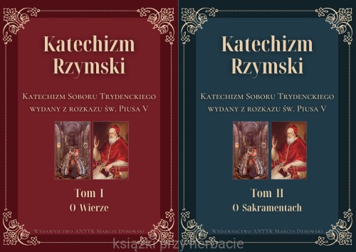 Katechizm Rzymski. Katechizm Soboru Trydenckiego wydany z rozkazu św. Piusa V_ksiegarniaksiazkiprzyherbacie.jpg
