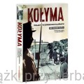 Kołyma. Polacy w sowieckich łagrach. Bez komentarza_wspomnienia_ksiegarniaksiazkiprzyherbacie.jpg