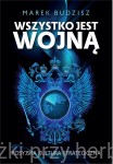 Wszystko jest wojną. Rosyjska kultura strategiczna - Marek Budzisz