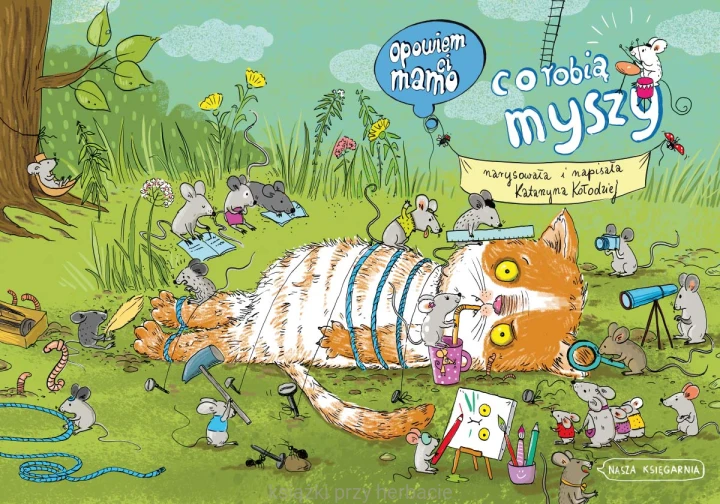 Opowiem ci, mamo, co robią myszy 2_ksiegarniaksiazkiprzyherbacie.jpg