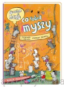 Opowiem ci, mamo, co robią myszy - Katarzyna Kołodziej