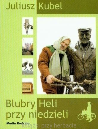 Blubry Heli przy niedzieli_ksiegarniaksiazkiprzyherbacie.jpg
