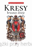 Kresy  krwawe dzieje - Ryszard Jan Czarnowski