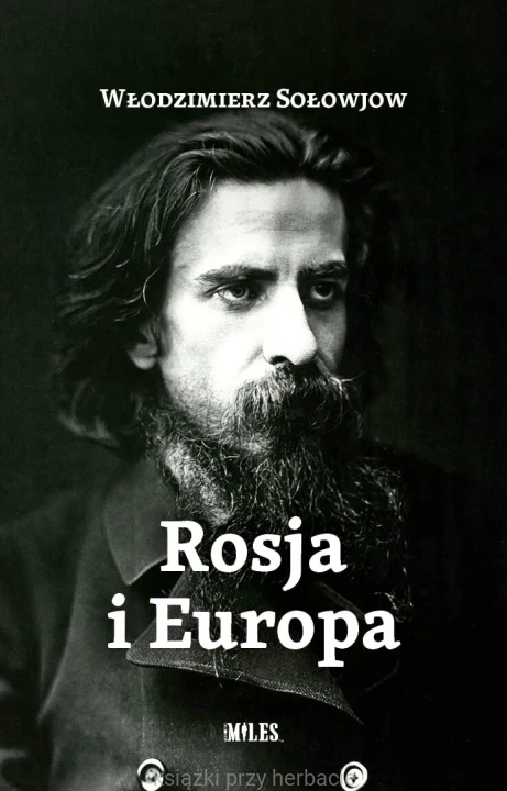 Rosja i Europa_wlodzimierz solowjow_ksiegarniaksiazkiprzyherbacie.jpg