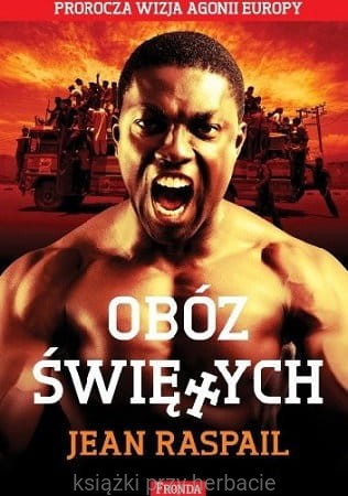 Obóz świętych_raspail_ksiegarniaksiazkiprzyherbacie.jpeg