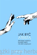 Jak być ateistą. Dlaczego sceptycy bywają często nie dość sceptyczni - Mitch Stokes