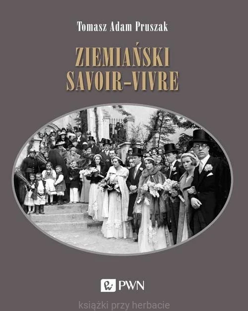 Ziemiański savoir-vivre_ksiegarniaksiazkiprzyherbacie.jpg