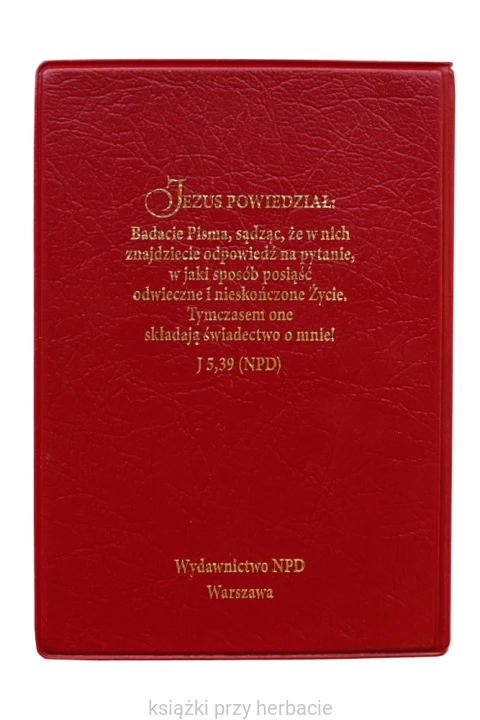 Nowy Testament i Psalmy. Nowy Przekład Dynamiczny (bordo) 2_ksiegarniaksiazkiprzyherbacie.jpg