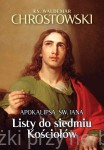 Listy do siedmiu Kościołów. Apokalipsa św. Jana - ks.  Waldemar Chrostowski