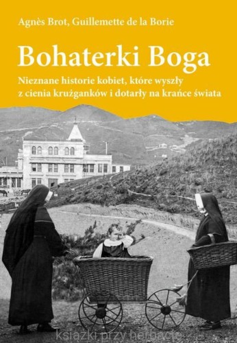 Bohaterki Boga_ksiegarniaksiazkiprzyherbacie.jpg