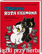 Przygody kota Filemona - Sławomir Grabowski, Marek Nejman, Julitta Karwowska-Wnuczak