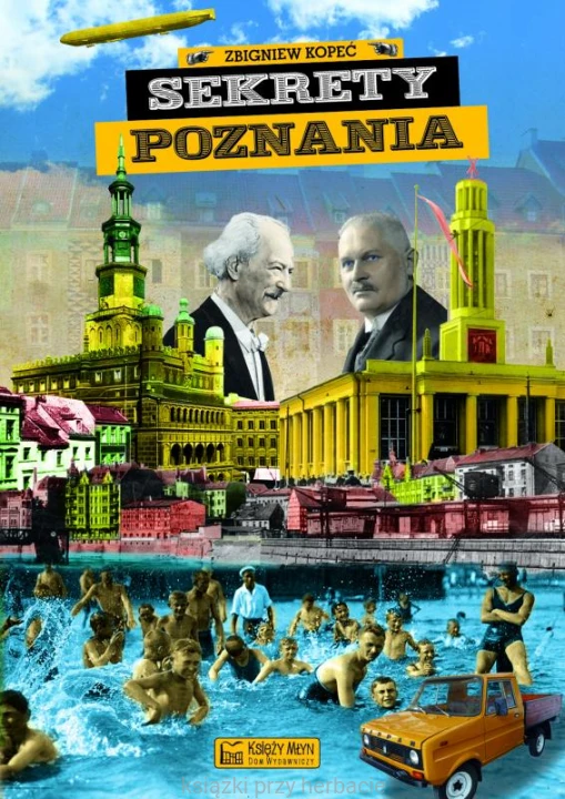 Sekrety Poznania_kopeć_ksiegarniaksiazkiprzyherbacie.jpg