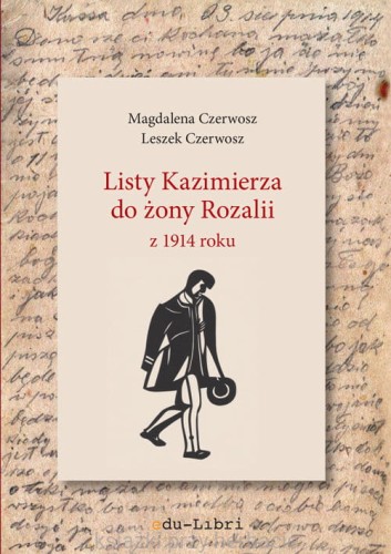 Listy Kazimierza do żony Rozalii z 1914 roku_czerwosz_ksiegarniaksiazkiprzyherbacie.jpg