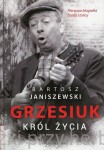 Grzesiuk. Król życia - Bartosz Janiszewski