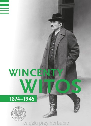 Wincenty Witos 1874-1945_ksiegarniaksiazkiprzyherbacie.jpg