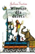 Wiersze dla dzieci - Julian Tuwim (z ilustracjami Olgi Siemaszko)