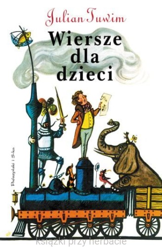 Wiersze dla dzieci_tuwim_siemaszko_ksiegarniaksiazkiprzyherbacie.jpg