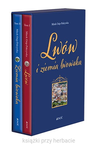 Lwów i Ziemia Lwowska. Tomy 1-2_osip-pokrywka_ksiegarniaksiazkiprzyherbacie.jpg